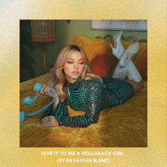 GIVE IT TO ME X HOLLABACK GIRL (RYAN FAVIAN BLEND) *preview due to copyright | BUY = FREE DL