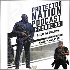 Kawa Mawlayee - Solo Operator (Protector Nation Podcast 🎙️) EP 55
