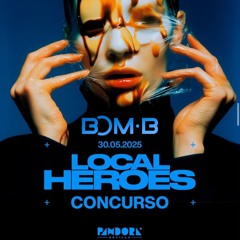 CONCURSO LOCAL HEROES PANDORA MAYO 2025