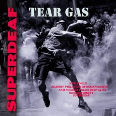 TEAR GAS