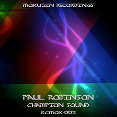 BCMOK002 - Champion Sound - Paul Robinson (Only Via BandCamp)