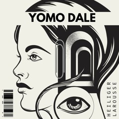 Heiliger Ft, Larousse - Yomo Dale