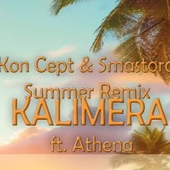 Kon Cept & Smastoras  ft Athena - Kalimera kainouria mou agapi (Summer Remix)
