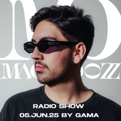 05.JUN.25 | Mac & Dozz Radio Show by Gama