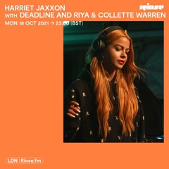 Harriet Jaxxon with Deadline and Riya & Collette Warren - 18 October 2021