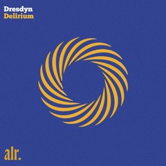 Delirium - Dresdyn [ALREP001]