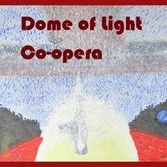 Dome of Light - 5
