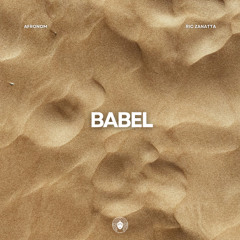 AFRONOM & RIC ZANATTA - Babel [Arabic Afro House]
