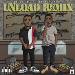 unload Remix (ft yung zeus)