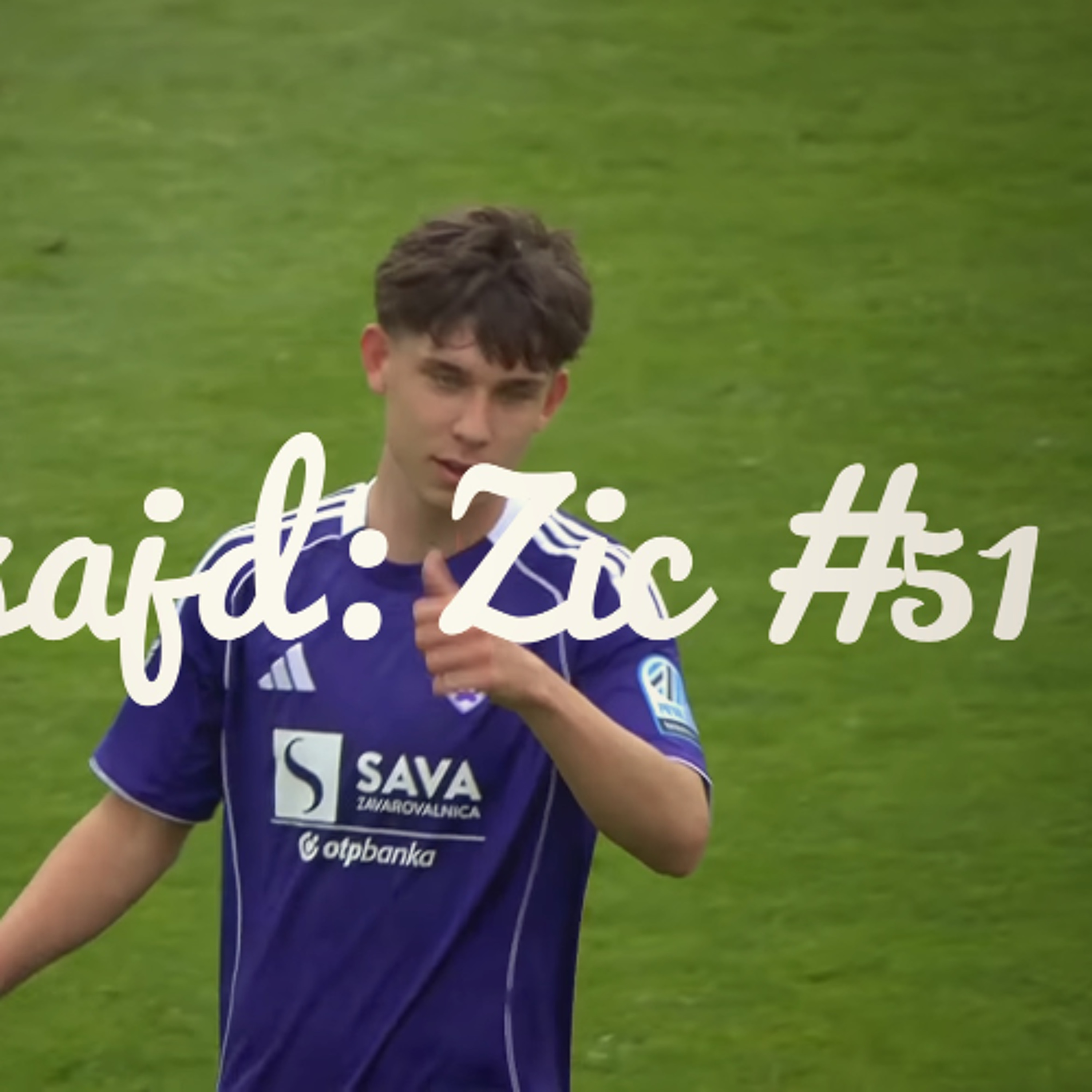 Ofsajd: Zic #51