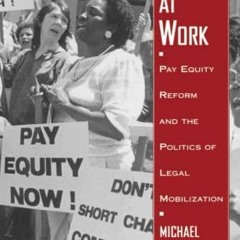 [PDF] READ Free Rights at Work: Pay Equity Reform and the Politics of Legal Mobi