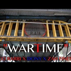 Rico Rarri X Dony X Zah B - Wartime