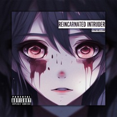 Synthellar - REINCARNATED INTRUDER