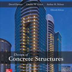 [VIEW] KINDLE 📒 Design of Concrete Structures by  David Darwin,Charles Dolan,Arthur