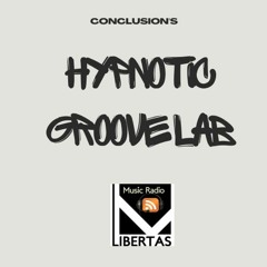 Conclusion's Hypnotic Groove Lab #9