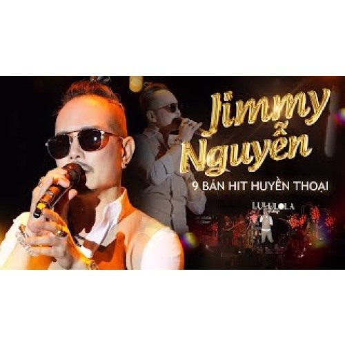 Jimmy Nguyễn Tái Hiện Lại 9 BẢN HIT HUYỀN THOẠI - Hoa Bằng Lăng, Mưa Tuyết, Tình Xưa Nghĩa Cũ,..
