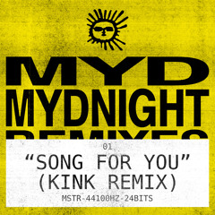 Song for You (Kink Remix)