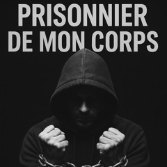 prisonnier-de-mon-corps.mp3