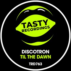 Discotron - Til The Dawn (Radio Mix)