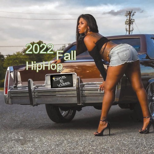 2022 Fall HipHop Mix