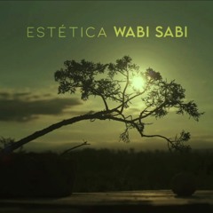La Estética Wabi Sabi