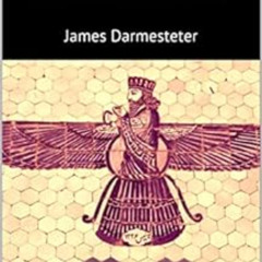 GET EBOOK ✉️ The Zend Avesta by James Darmesteter [PDF EBOOK EPUB KINDLE]