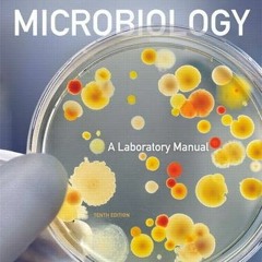 Access PDF EBOOK EPUB KINDLE Microbiology: A Laboratory Manual (10th Edition) by  James G. Cappuccin