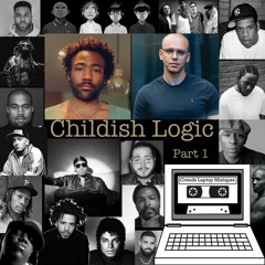 Childish Logic (Mixtape of remixes by various Dj's)