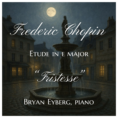 "Tristesse" Etude in E Major by Frederic Chopin