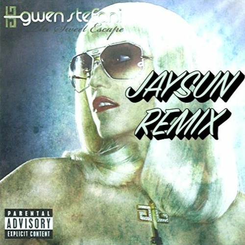 SWEET ESCAPE (JAYSUN REMIX)