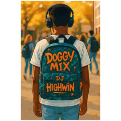 DOGGY MIX 1 - DJ HIGH WIN