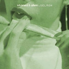 Selmon - stoned & allein (prod. SaruBeatz)