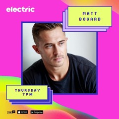 Matt Bogard - Electric Radio - Feb 2021
