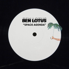 Space Agenda - Ben Lotus