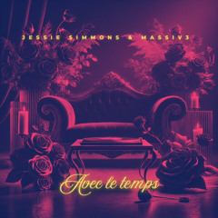 Jessie Simmons & Massiv3 - Avec le temps #Zouk #Kizomba