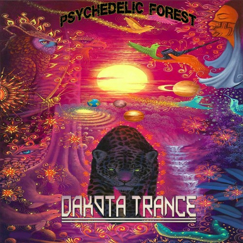 Dakota Trance - Psychedelic Forest