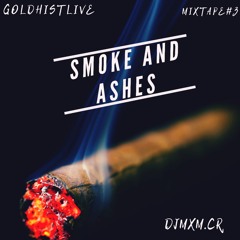 Smoke And Ashes