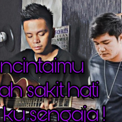MENCINTAIMU ADALAH SAKIT HATI YANG KU SENGAJA - ANGGA CANDRA | NDEY JAJAL COVER
