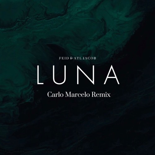 Luna (Carlo Marcelo Remix) [Radio Edit]