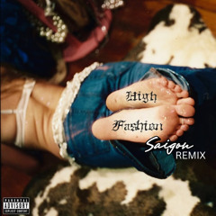 High Fashion (Saigon DnB Remix) - FREE DOWNLOAD
