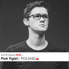 U.D.W.[r]ave #048 | Piotr Figiel | POLAND