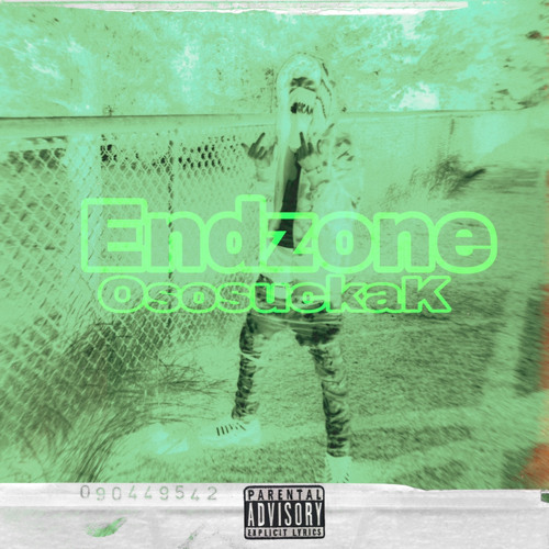 Endzone - OsosuckaK