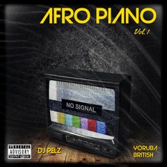 Afro piano Vol1 (feat Yorubabritish)