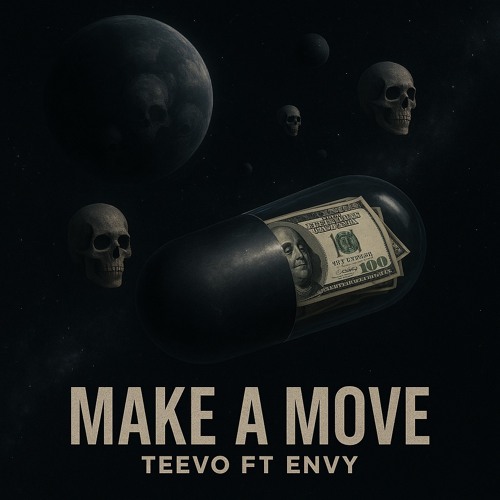 Make A Move FT. Envy