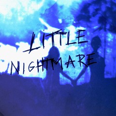 Little Nightmare