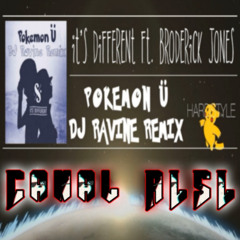 it's different ft. Broderick Jones / Pokemon Ü (DJ Ravine Remix) - Canal ALSL Edit
