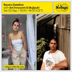 Ravers Dateline w/ Mujipuki (02/09/23)