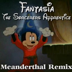 The Sorcerers Apprentice (Meanderthal Remix)