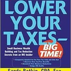 Read EPUB 💌 Lower Your Taxes - BIG TIME! 2019-2020: Small Business Wealth Building a
