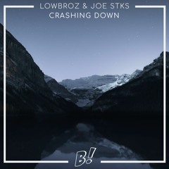 LowBroz X Joe Stks - Crashing Down [BANGERANG EXCLUSIVE]